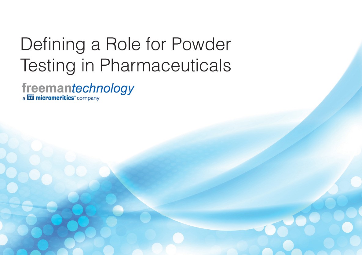 Defining a Role for Powder Testing in Pharmaceuticals